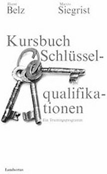 Kursbuch Schlüsselqualifikationen