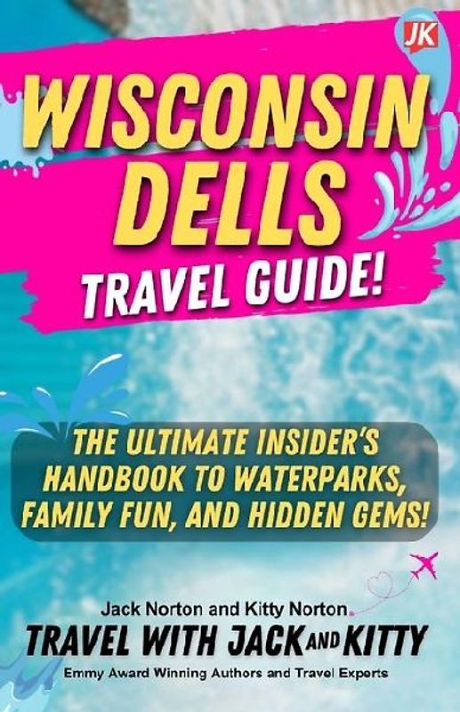 Wisconsin Dells Travel Guide