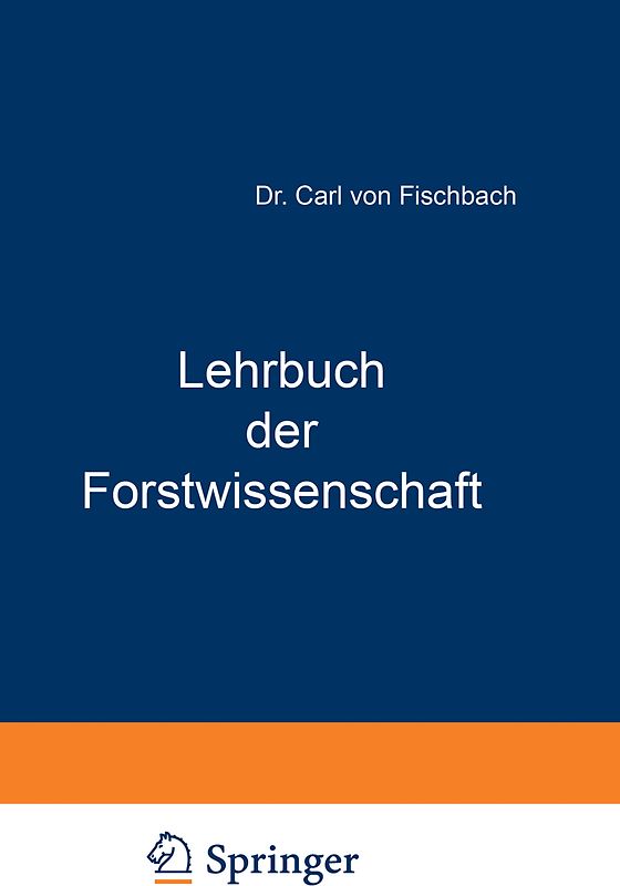 Lehrbuch der Forstwissenschaft