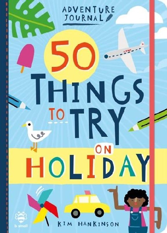 50 Things to Try on Holiday