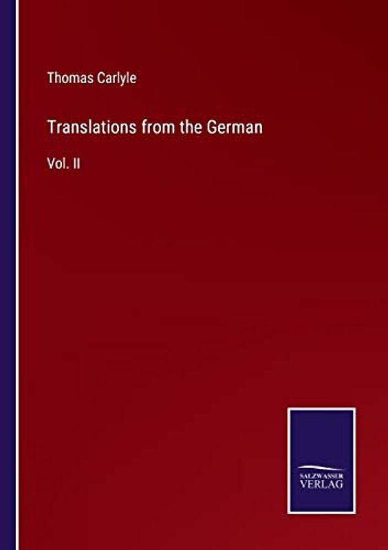 Translations from the German: Vol. II