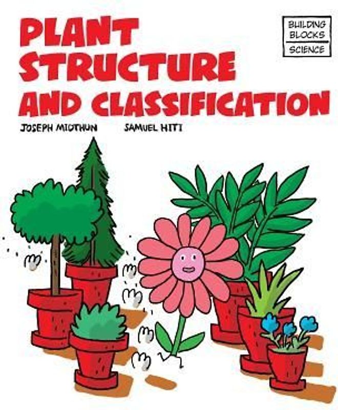 Plant Structure and Classification