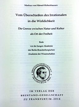 Vom Überschießen des Irrationalen in die Wirklichkeit/ The Inroad of the Irrational into Reality