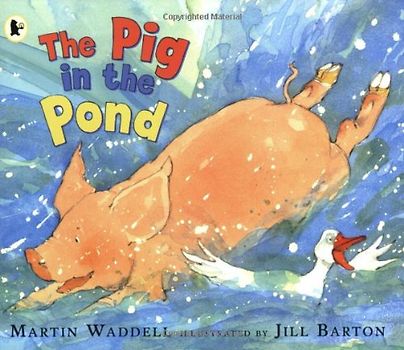 The Pig in the Pond - Waddell, Martin