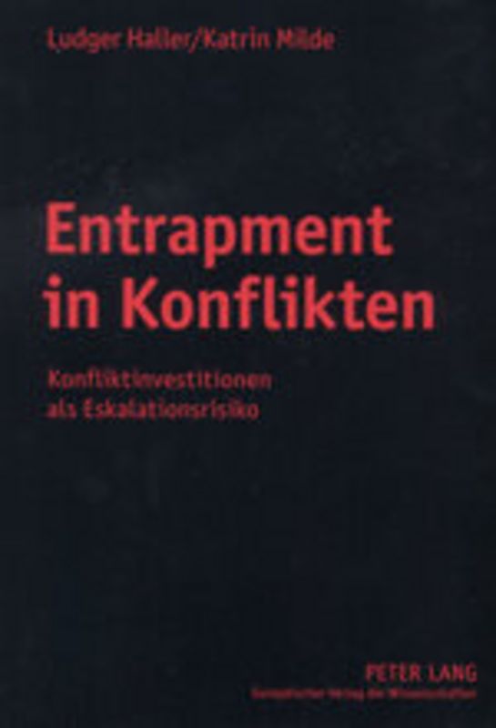 Entrapment in Konflikten