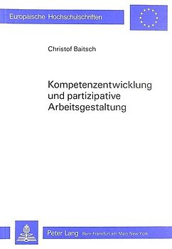 Kompetenzentwicklung und partizipative Arbeitsgestaltung
