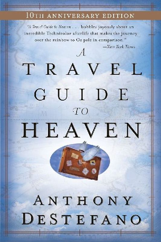 A Travel Guide to Heaven