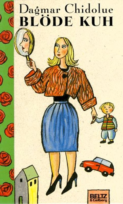 Blöde Kuh. Roman