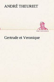 Gertrude et Veronique