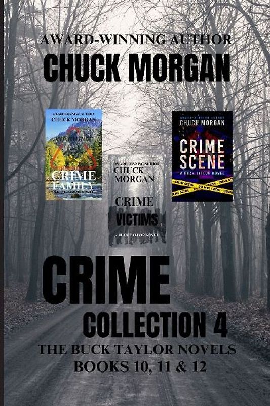 Crime Collection 4, The Buck Taylor Novels (Books 10, 11 & 12)