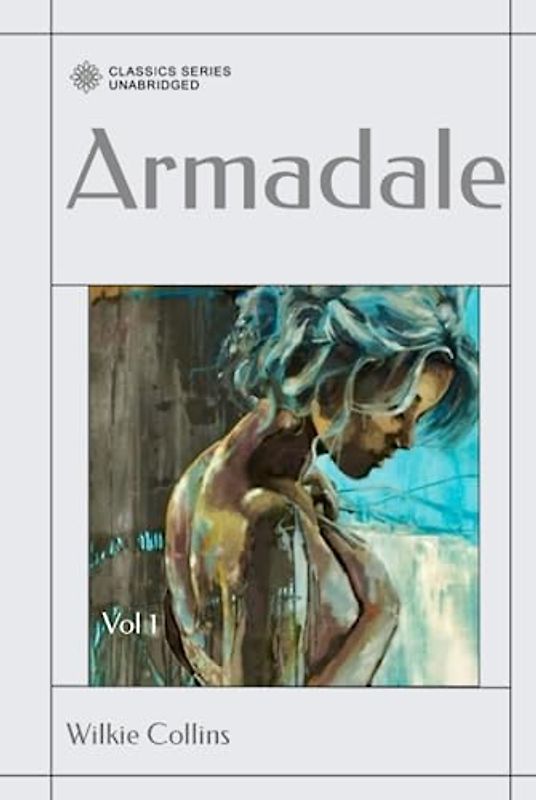 Armadale: Vol 1