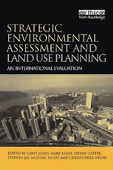 Strategic Environmental Assessment and Land Use Planning