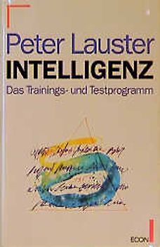 Intelligenz. Ein Test- und Trainingsprogramm