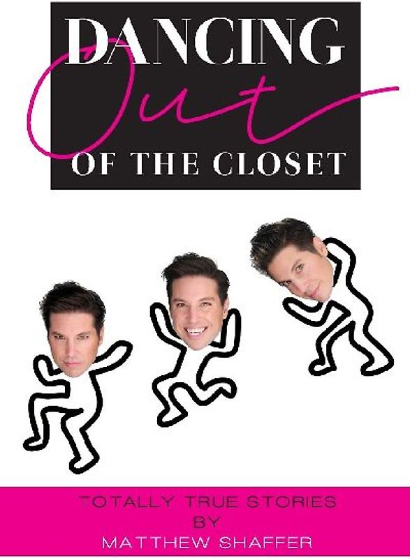 Dancing Out of the Closet - Totally True Stories