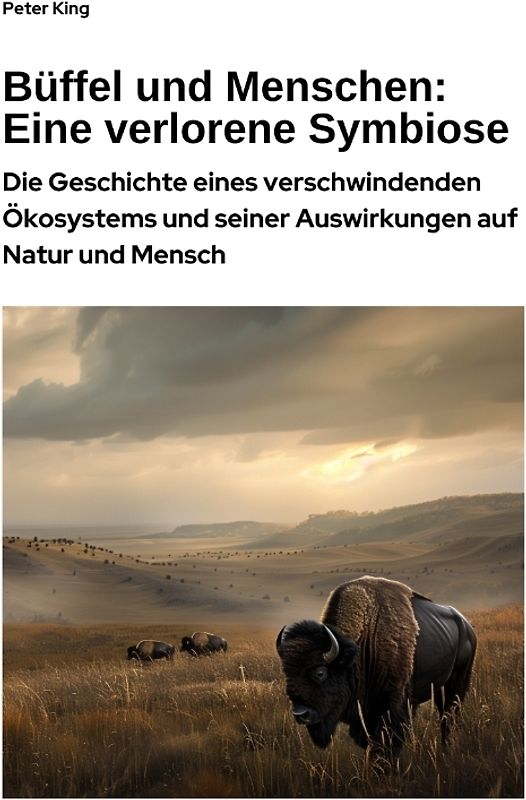 Büffel und Menschen: Eine verlorene Symbiose