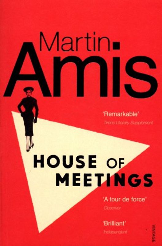 House of Meetings - Amis, Martin