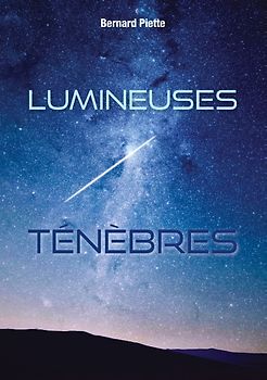 Lumineuses ténèbres