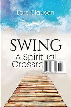 SWING: A Spritual Crossroads