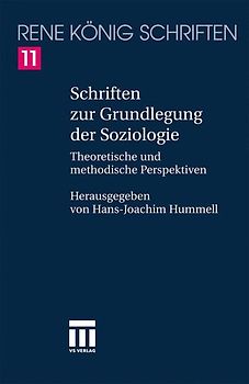 Schriften zur Grundlegung der Soziologie