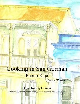 Cooking in San Germán Puerto Rico: Puerto Rican Regional Cuisine