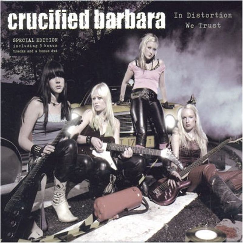 Crucified Barbara - In Distortion We Trust