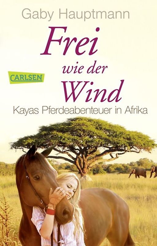 Frei wie der Wind 2: Kayas Pferdeabenteuer in Afrika