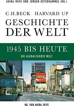 Geschichte der Welt 1945 bis heute