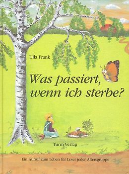 Was passiert, wenn ich sterbe?