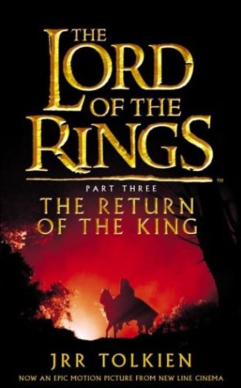 The Lord of the Rings 3. The Return of the King. Film Tie-in.: Return of the King (Lord of the Rings) - John R. R. Tolkien