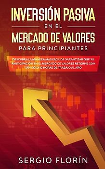 Inversión Pasiva En El Mercado De Valores Para Principiantes