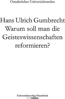 Warum soll man die Geisteswissenschaften reformieren?