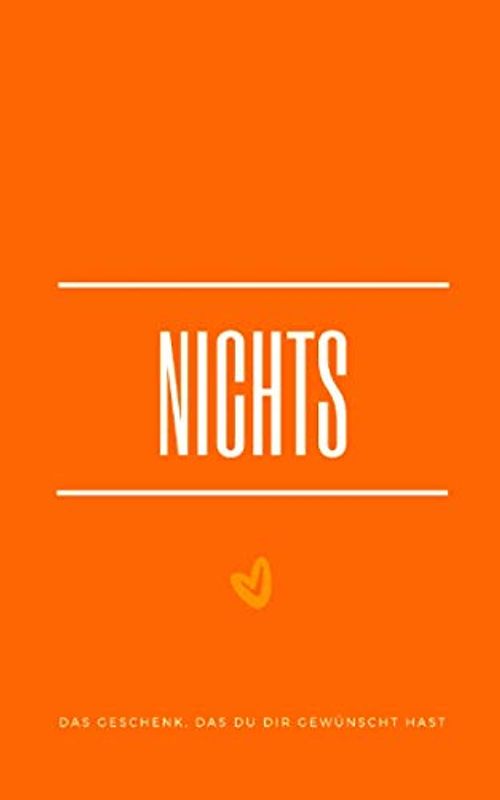 Nichts: Das Geschenk, das Du Dir gewünscht hast (Joy edition)