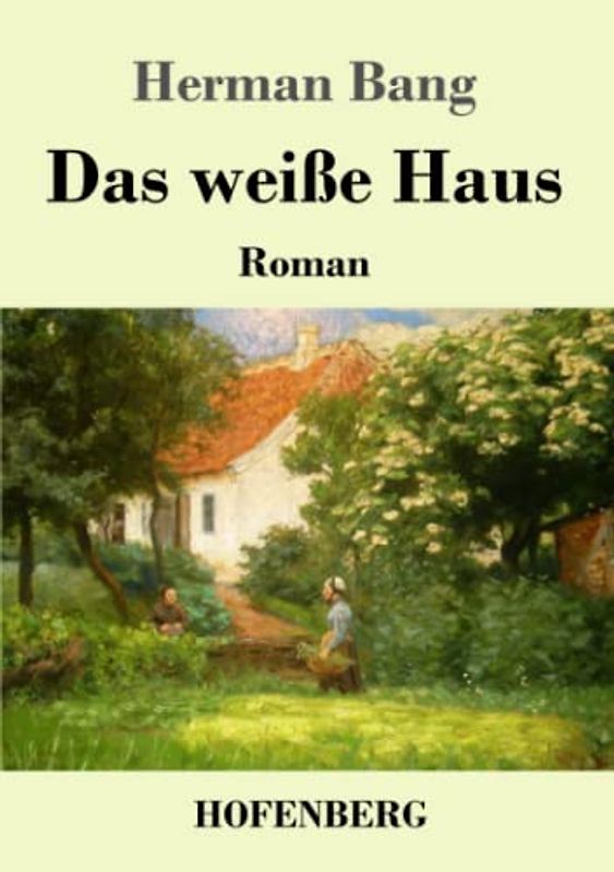 Das weiße Haus: Roman
