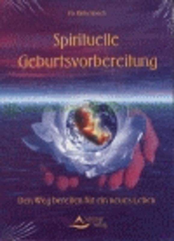 Spirituelle Geburtsvorbereitung