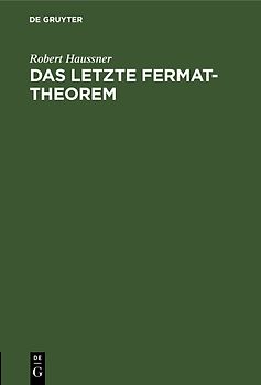 Das letzte Fermat-Theorem