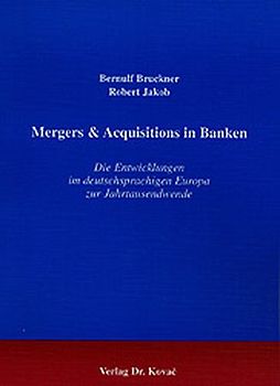 Mergers & Acquisitions in Banken