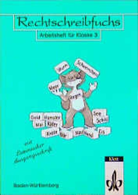 Rechtschreibfuchs - Mit reformierter Rechtschreibung und Zeichensetzung. Arbeitsheft für Klasse 3 mit Lateinischer Ausgangsschrift