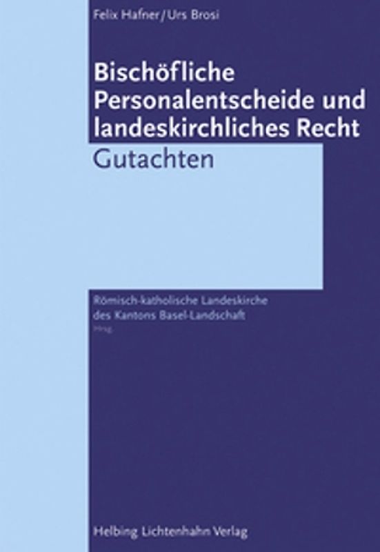 Bischöfliche Personalentscheide und landeskirchliches Recht