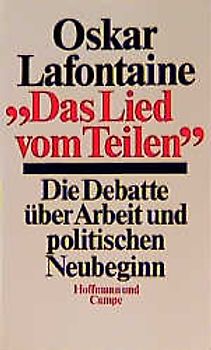 Das Lied vom Teilen. Die Debatte über Arbeit und politischen Neubeginn