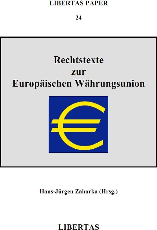 Rechtstexte zur Europäischen Währungsunion