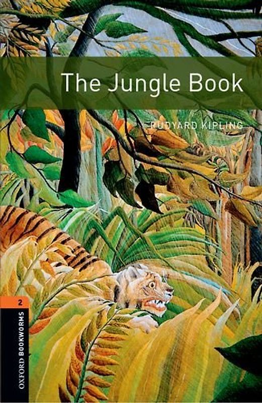 Oxford Bookworms Library: The Jungle Book: Level 2: 700-Word Vocabulary: 700 Headwords - Bassett