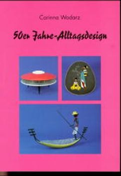 50er Jahre Alltagsdesign
