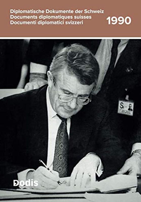Diplomatische Dokumente der Schweiz / Documents diplomatiques Suisses / Documenti diplomatici svizzeri: Band 1990 / Volume 1990