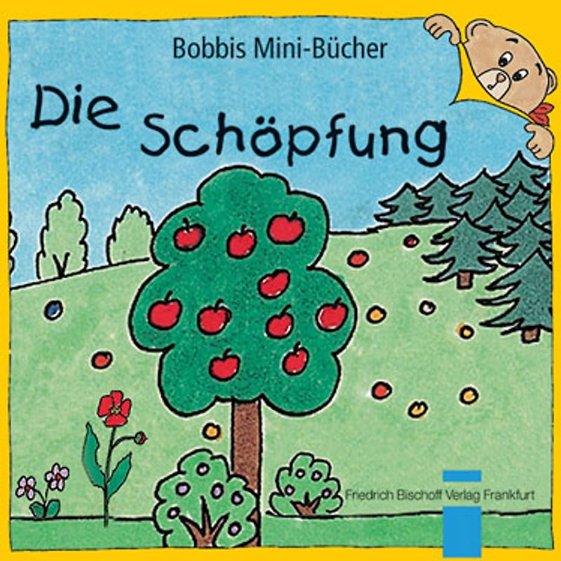 Die Schöpfung. Bobbis Mini-Buch, Band 5