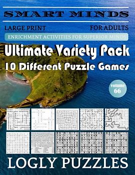 Smart Minds -Super Variety 10 Different Puzzle Games Book For Adults: Ultimate Variety Puzzles Large-Print Word Search, Word Maze .Word Spiral ,Word ... And Sudoku Easy , Medium And Hard volume 66