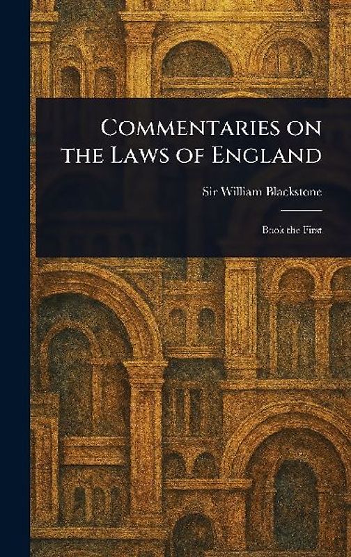 Commentaries on the Laws of England