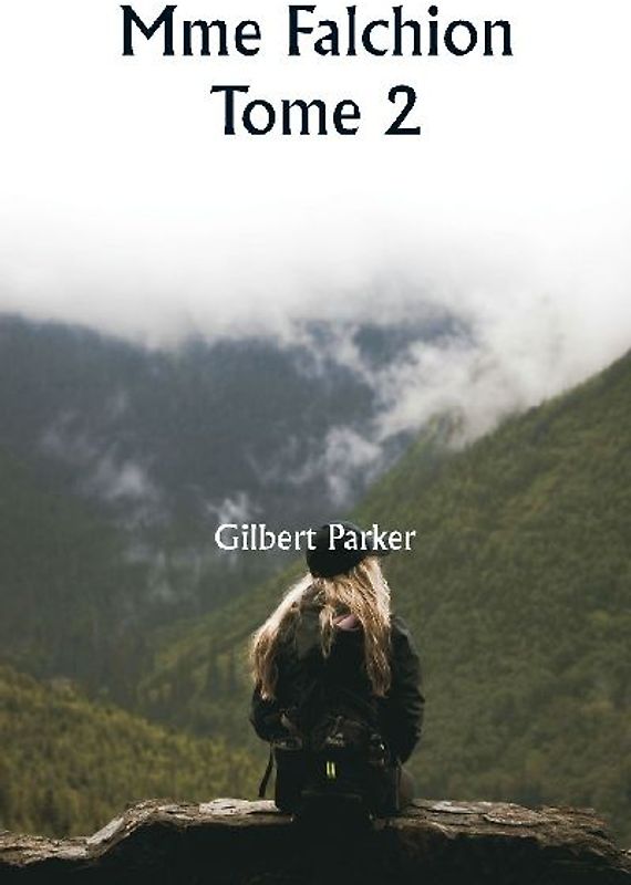 Mme Falchion  Tome 2