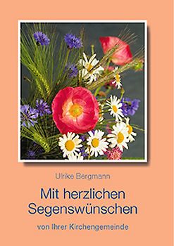 Mit herzlichen Segenswünschen von ihrer Kirchengemeinde