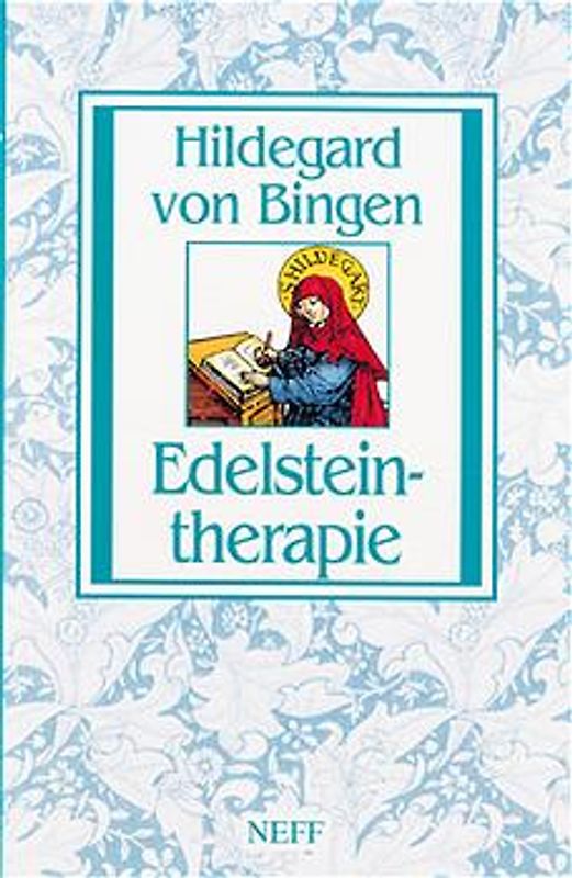 Edelsteintherapie. Hildegard von Bingen