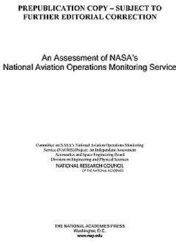 An Assessment of Nasa's National Aviation Operations Monitoring Service